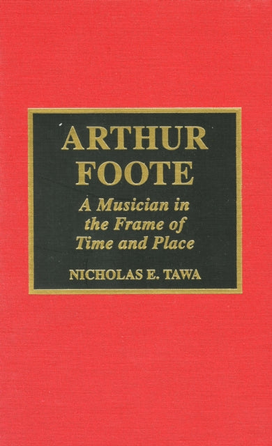 Book cover of: Arthur Foote