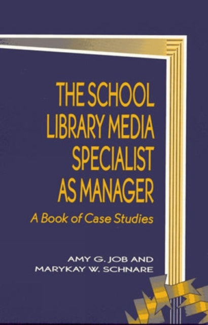 Book cover of: School Library Media Specialist as Manager