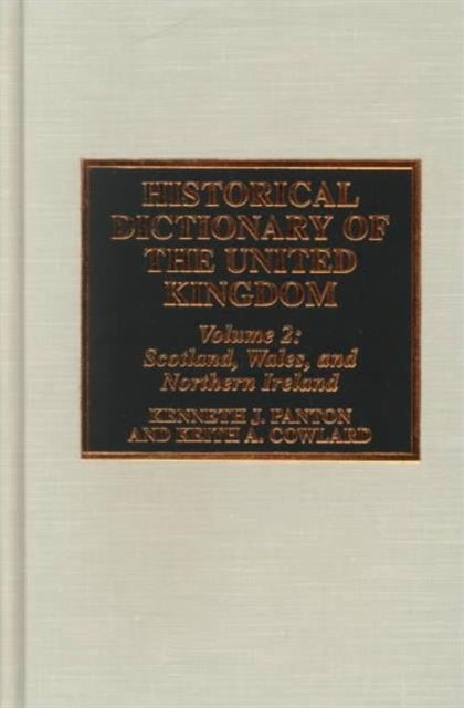 Book cover of: Historical Dictionary of the United Kingdom. By: Cowlard Keith A.