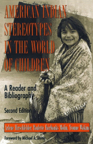 American Indian Stereotypes in the World of Children