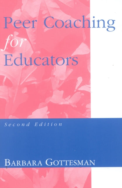 Book cover of: Peer Coaching for Educators