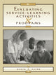 Book cover of: Evaluating Service-Learning Activities and Programs. By: David A. Payne