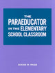Book cover of: Paraeducator in the Elementary School Classroom. By: Diane R. Page