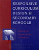 Book cover of: Responsive Curriculum Design in Secondary Schools. By: Douglas Fisher
