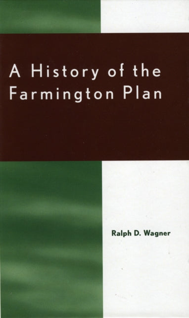 Book cover of: History of the Farmington Plan