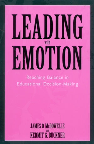 Leading With Emotion
