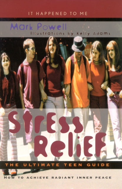 Book cover of: Stress Relief. By: Mark Powell