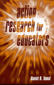 Book cover of: Action Research for Educators. By: Daniel R. Tomal