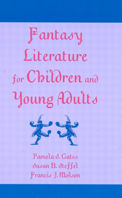 Book cover of: Fantasy Literature for Children and Young Adults