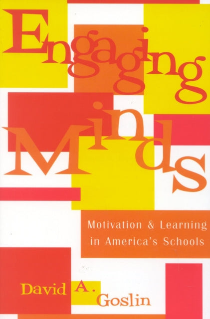 Book cover of: Engaging Minds. By: David A. Goslin