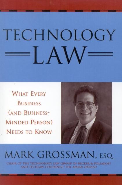 Book cover of: Technology Law. By: Mark Grossman