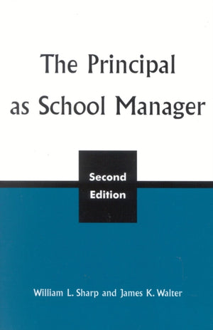 The Principal as School Manager, 2nd ed
