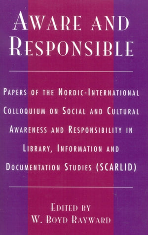 Aware and Responsible