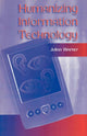 Book cover of: Humanizing Information Technology