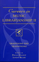 Book cover of: Careers in Music Librarianship II. By: Blair Linda