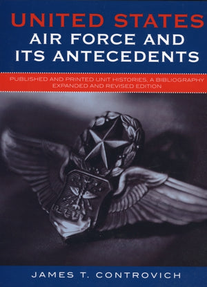 United States Air Force and Its Antecedents