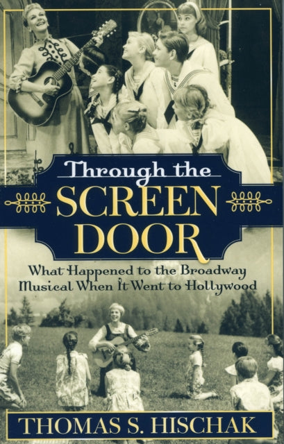 Book cover of: Through the Screen Door. By: Thomas S. Hischak