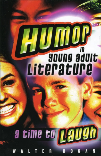 Book cover of: Humor in Young Adult Literature. By: Walter Hogan