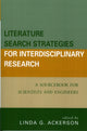 Book cover of: Literature Search Strategies for Interdisciplinary Research. By: Linda G. Ackerson