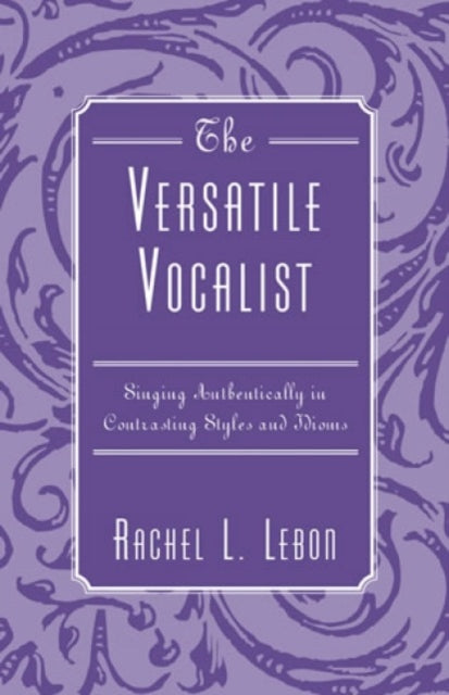 Book cover of: Versatile Vocalist. By: Rachel L. Lebon