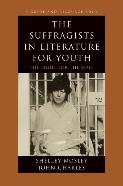 The Suffragists in Literature for Youth