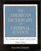 Book cover of: American Dictionary of Criminal Justice. By: Dean John Champion