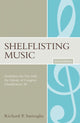 Book cover of: Shelflisting Music. By: Richard P. Smiraglia