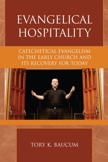 Book cover of: Evangelical Hospitality. By: Tory K. Baucum, Baucum Tory