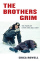 Book cover of: Brothers Grim. By: Erica Rowell