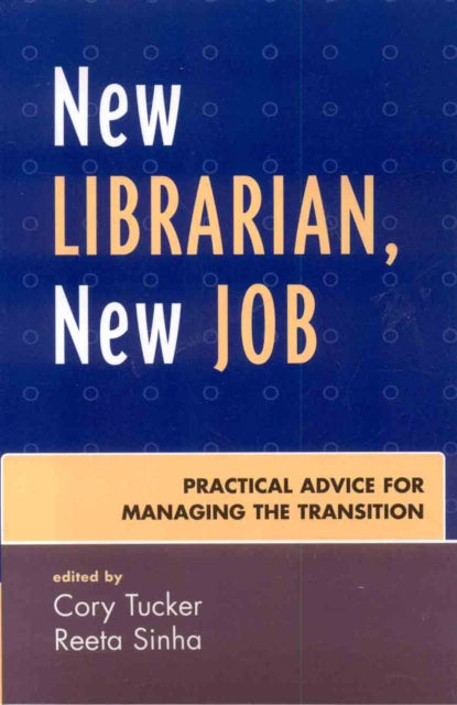 Book cover of: New Librarian, New Job. By: Tucker Cory