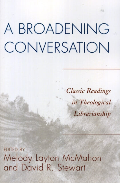 Book cover of: Broadening Conversation. By: Melody McMahon