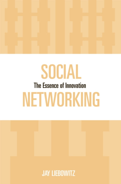Book cover of: Social Networking. By: Jay Liebowitz