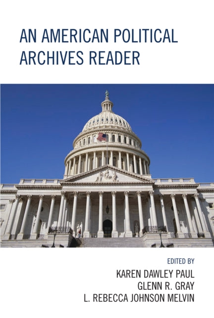 Book cover of: American Political Archives Reader