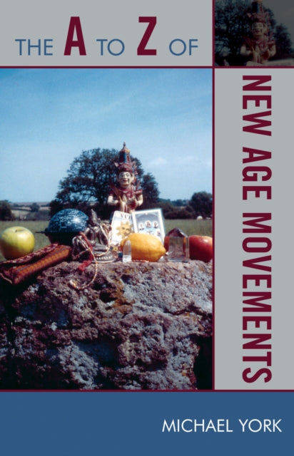 Book cover of: A to Z of New Age Movements