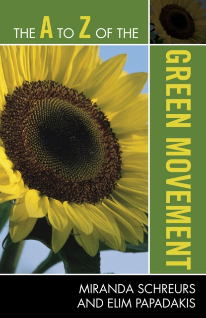 Book cover of: A to Z of the Green Movement. By: Miranda A. Schreurs