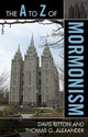 Book cover of: A to Z of Mormonism. By: Davis Bitton
