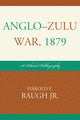 Book cover of: Anglo-Zulu War, 1879. By: Harold E. Raugh