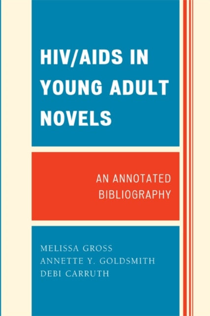 Book cover of: HIV/AIDS in Young Adult Novels. By: Melissa Gross