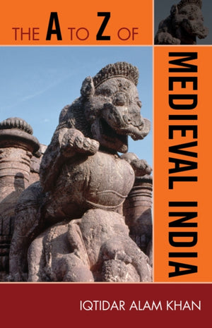 The A to Z of Medieval India