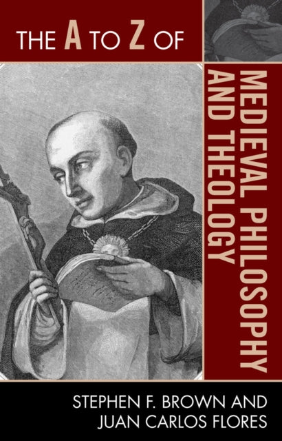 Book cover of: A to Z of Medieval Philosophy and Theology