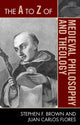 Book cover of: A to Z of Medieval Philosophy and Theology