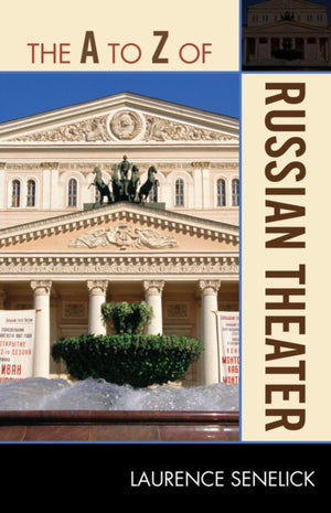 A to Z of Russian Theater