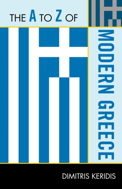 Book cover of: A to Z of Modern Greece. By: Dimitris Keridis
