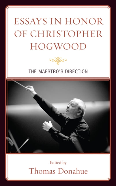 Essays in Honor of Christopher Hogwood
