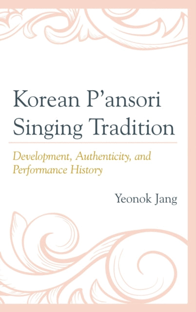 Book cover of: Korean P'ansori Singing Tradition