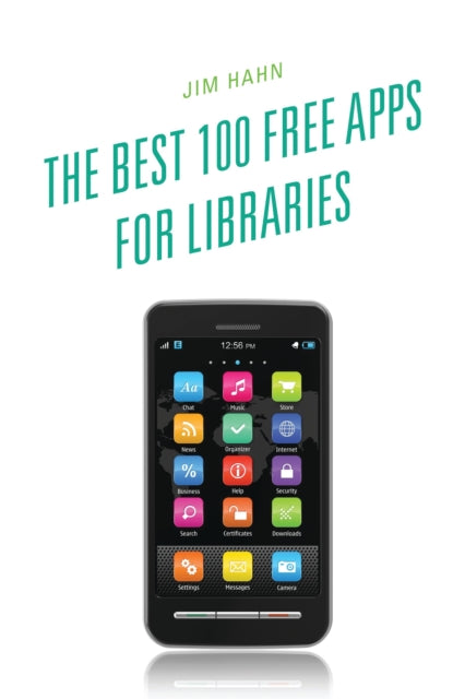Book cover of: Best 100 Free Apps for Libraries
