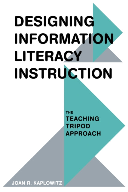 Book cover of: Designing Information Literacy Instruction