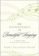 Book cover of: Essentials of Beautiful Singing. By: Karen Tillotson Bauer
