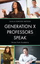Book cover of: Generation X Professors Speak