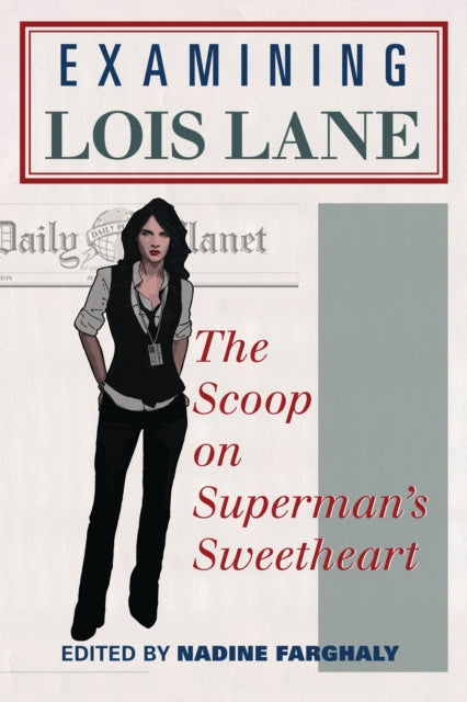 Book cover of: Examining Lois Lane